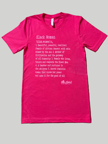 Definition of a Black Woman T-Shirt - Pink