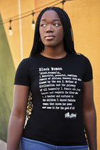 Load image into Gallery viewer, Definition of a Black Woman T-Shirt