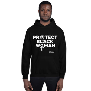 Protect the Black Woman Unisex Hoodie