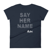 Load image into Gallery viewer, Say Her Name t-shirt (Fitted)