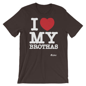 I love my Brothas T-Shirt