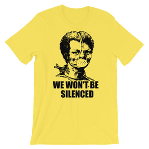We Won't be silenced T-Shirt
