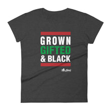 Load image into Gallery viewer, Grown, gifted and black  t-shirt