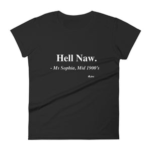 Hell Naw T-Shirt - Nah - Nah T-Shirt- The Color Purple