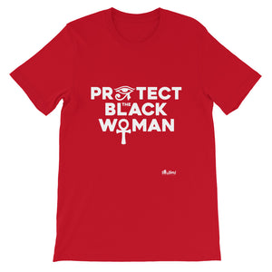 Protect the Black Woman T-Shirt