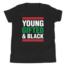 Load image into Gallery viewer, Young Gifted and Black Tee